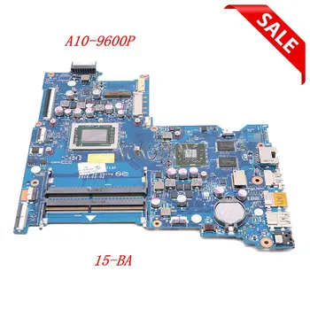 Материнская плата ноутбука NOKOTION для HP 15-BA BDL51 LA-D713P 854959-601 854959-001 854960-001 854960-601 A10-9600P Графический процессор R8 M445DX