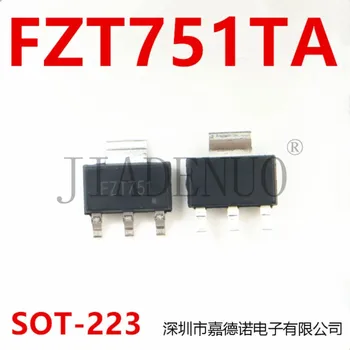 (5-10 шт.) 100% Новый набор микросхем на транзисторах FZT751TA для трафаретной печати FZT751 3A60V SOT-223 SMT